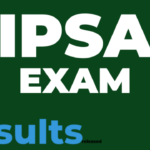 IPSA Exam Results 2025/2026 Released